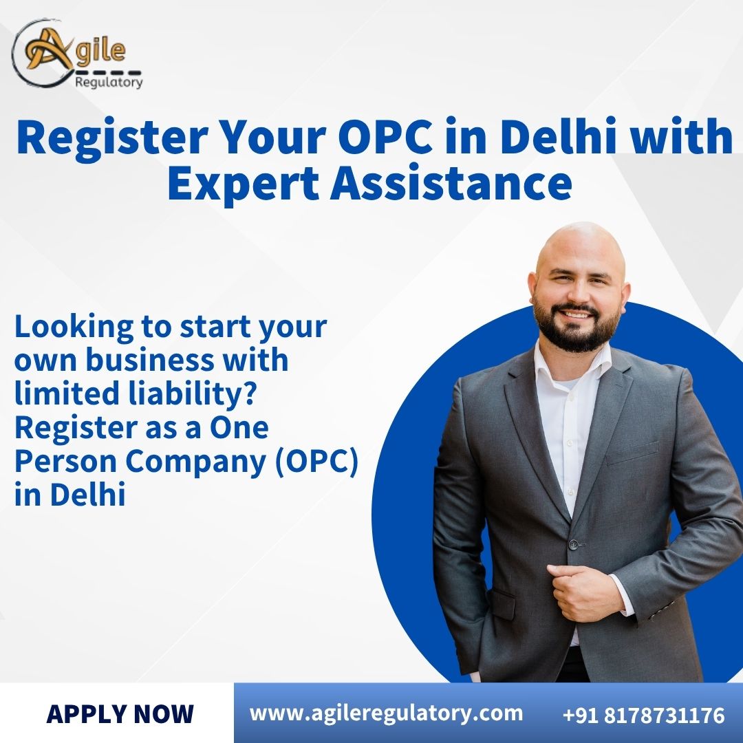 One Person Company Registration in Delhi – Start Your Business Today