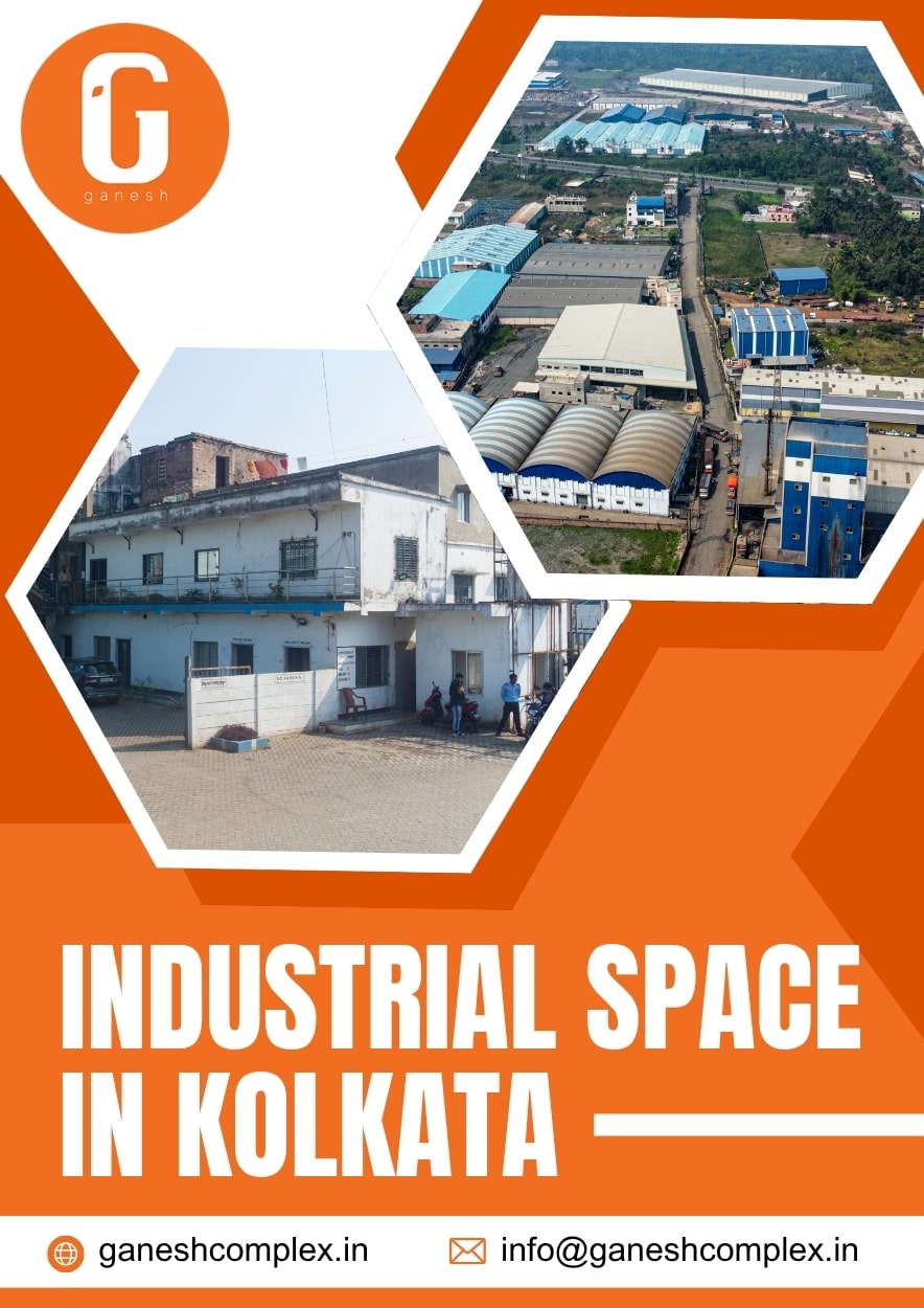 Industrial Space In Kolkata - Ganesh Complex