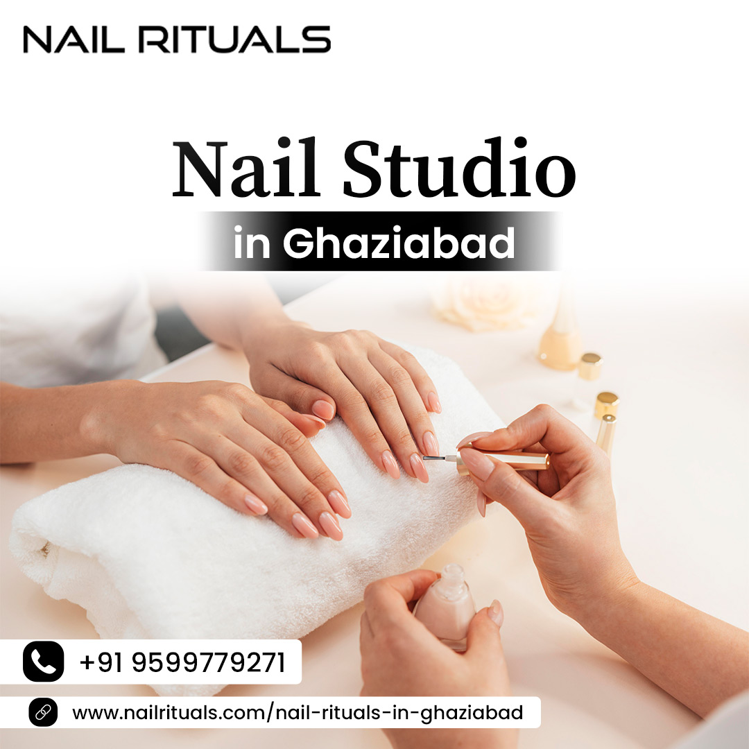 Nail Studio in Ghaziabad for Trendy Nail Art and Care