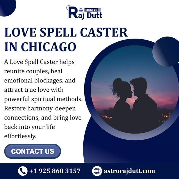 Love Spell Caster in Chicago
