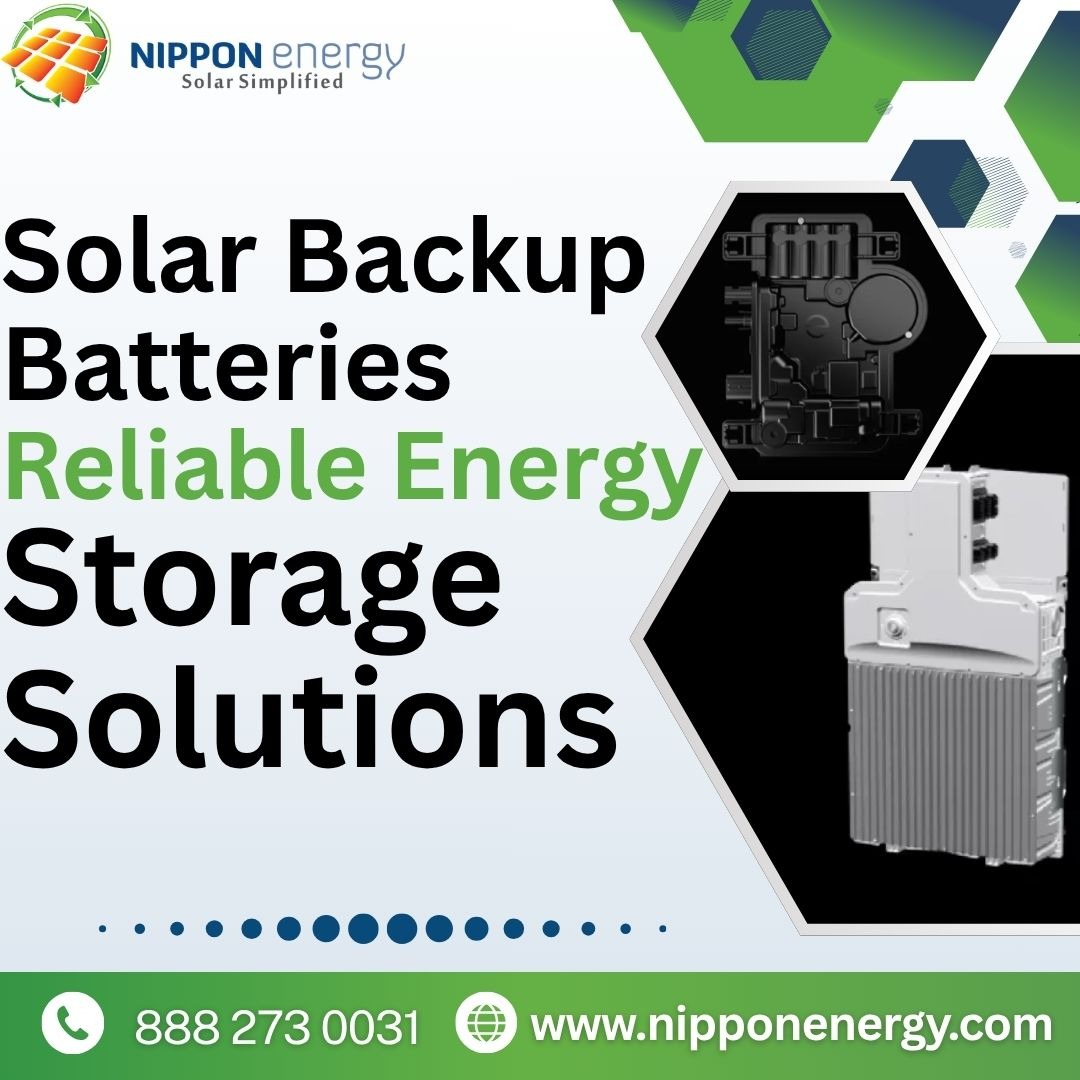 Solar Backup Batteries  Reliable Energy Storage Solutions