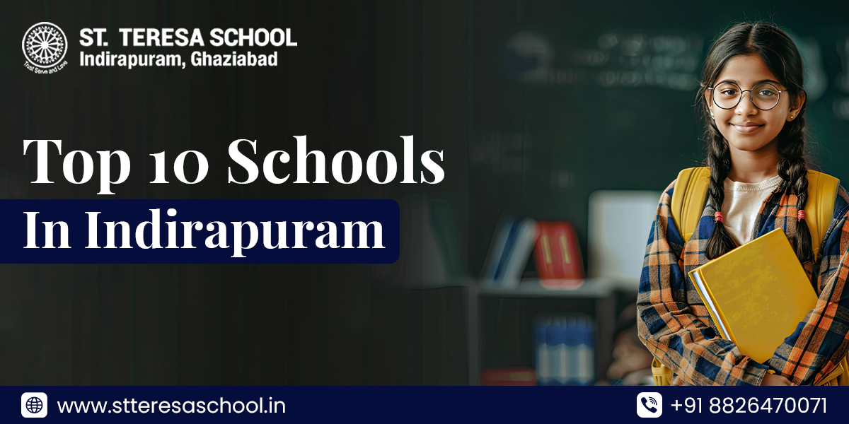 Top 10 Schools in Indirapuram for Quality Education