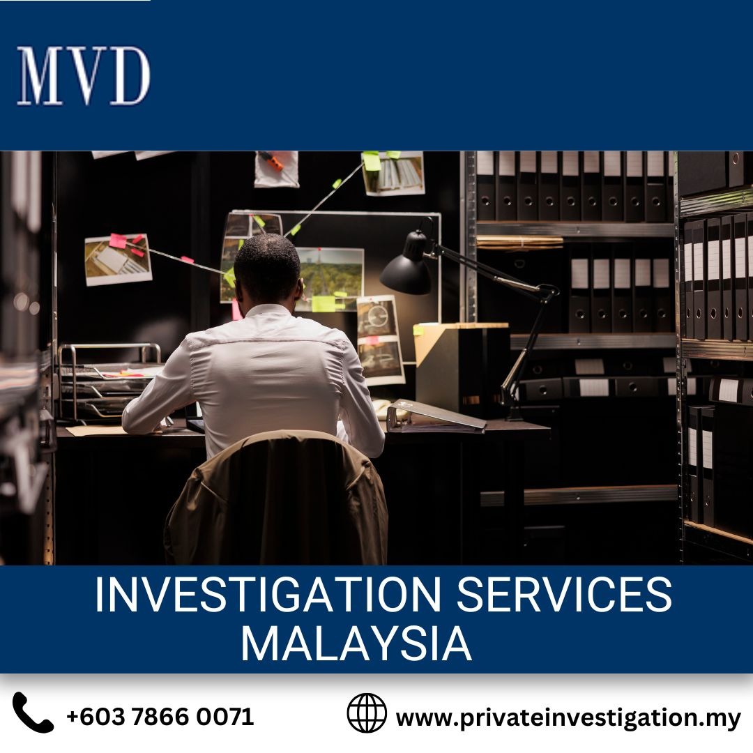 Investigation Services Malaysia