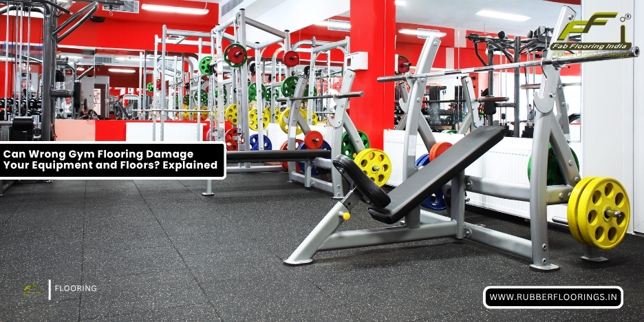 Can Wrong Gym Flooring Damage Your Equipment and Floors Explained