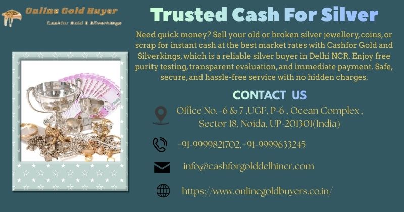 Trusted Cash For Silver (1)