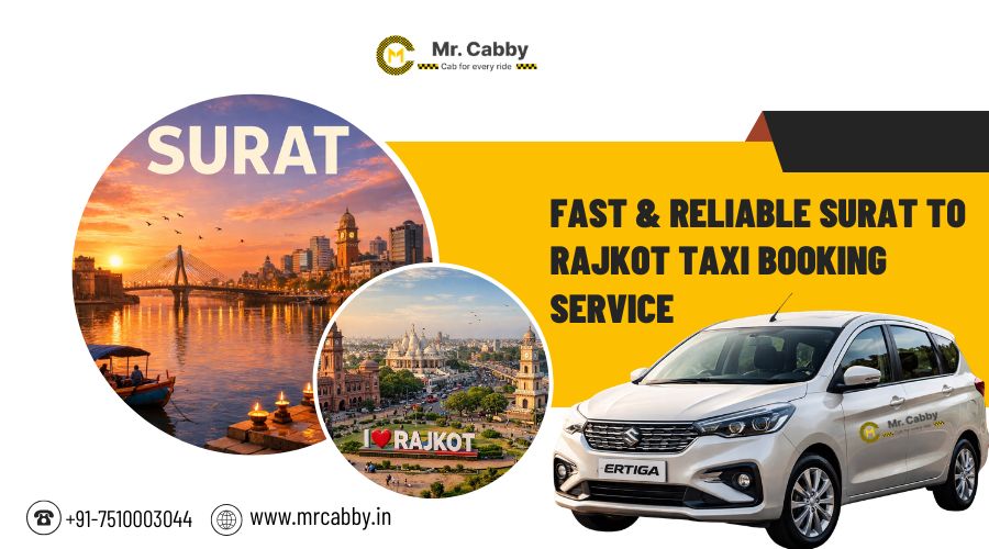 Fast & Reliable Surat to Rajkot Taxi Booking Service