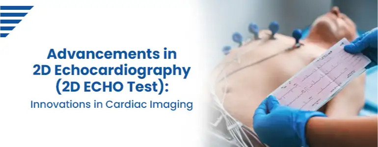 advancements-in-2d-echocardiography-innovations-in-cardiac-imaging
