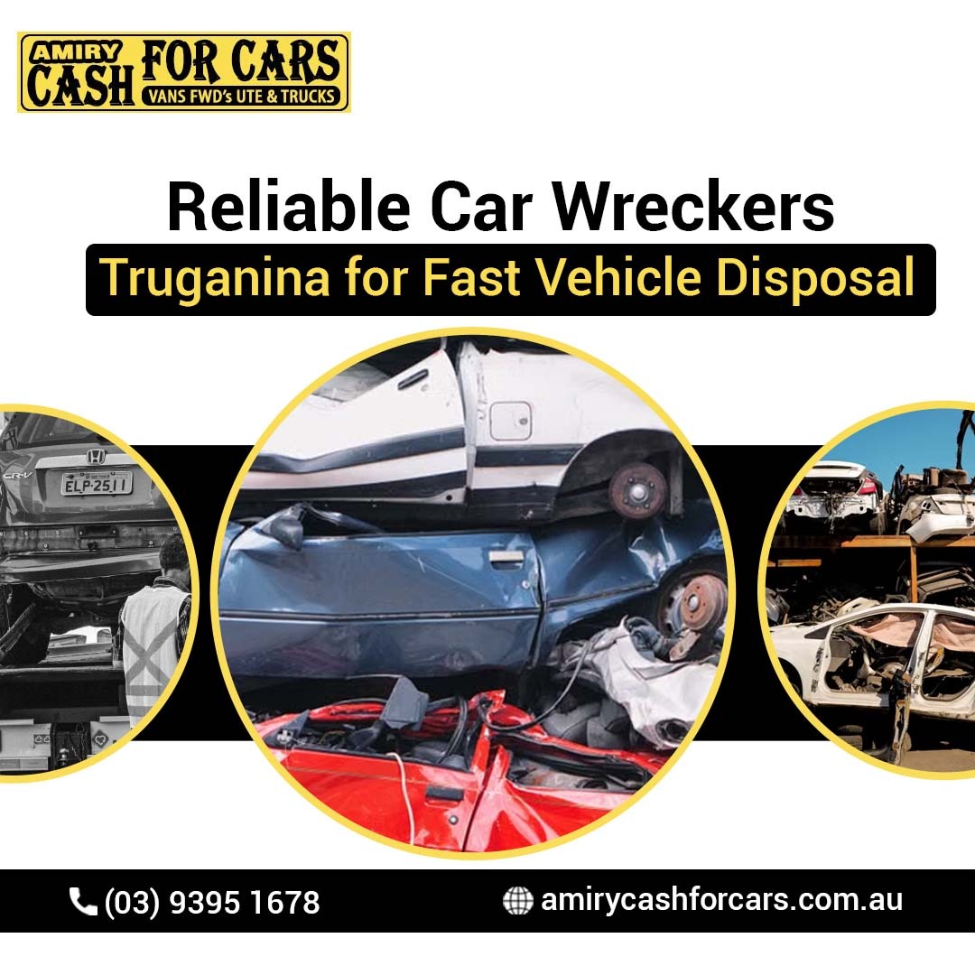 Reliable Car Wreckers Truganina for Fast Vehicle Disposal