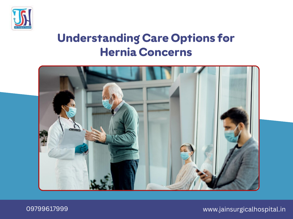 Understanding Care Options for Hernia Concerns