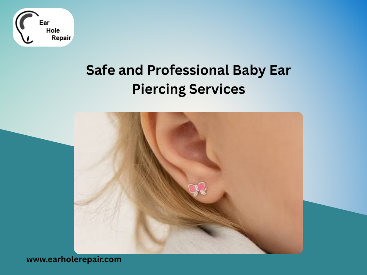 Safe and Professional Baby Ear Piercing Services