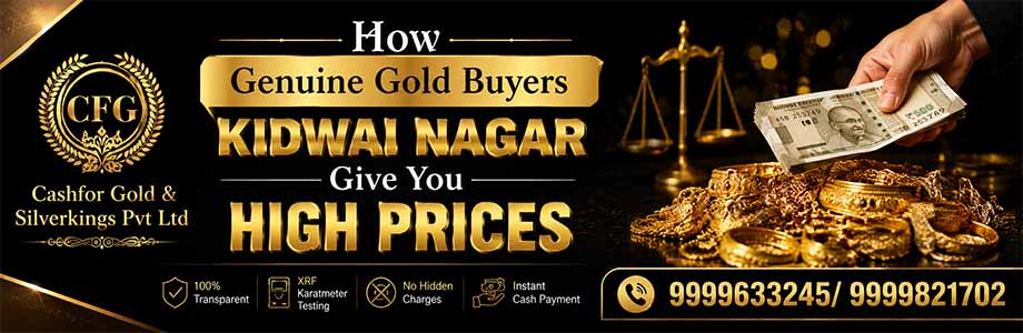 Best Gold Buyer Kidwai Nagar