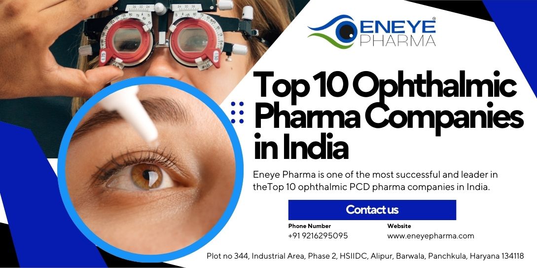 Top 10 Ophthalmic Pharma Companies in India