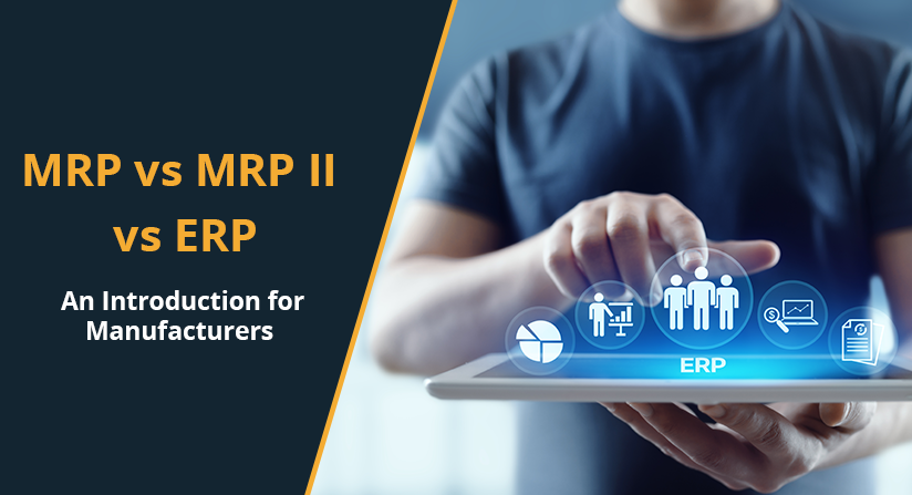 mrp vs mrp II vs erp