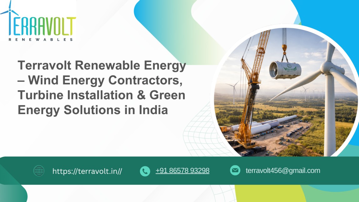 Terravolt Renewable Energy – Wind Energy Contractors, Turbine Installation & Green Energy Solutions in India