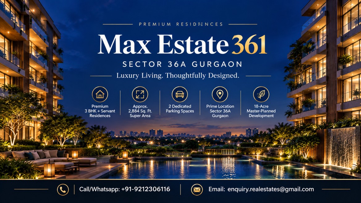 Max Estate 361 Sector 36A Gurgaon (8)